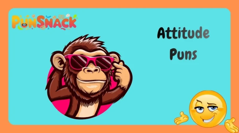 Attitude Puns