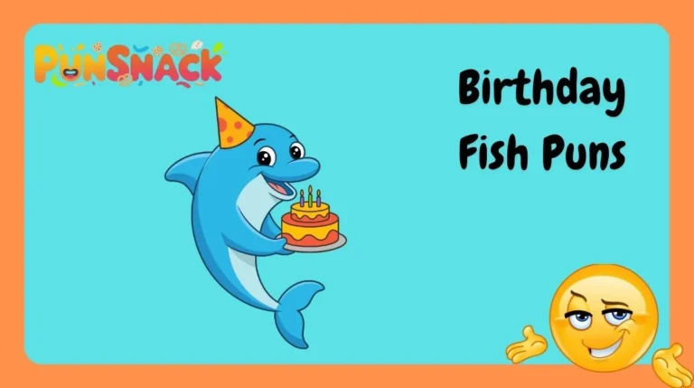 Birthday Fish Puns