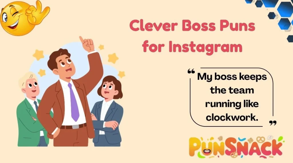 Clever Boss Puns for Instagram