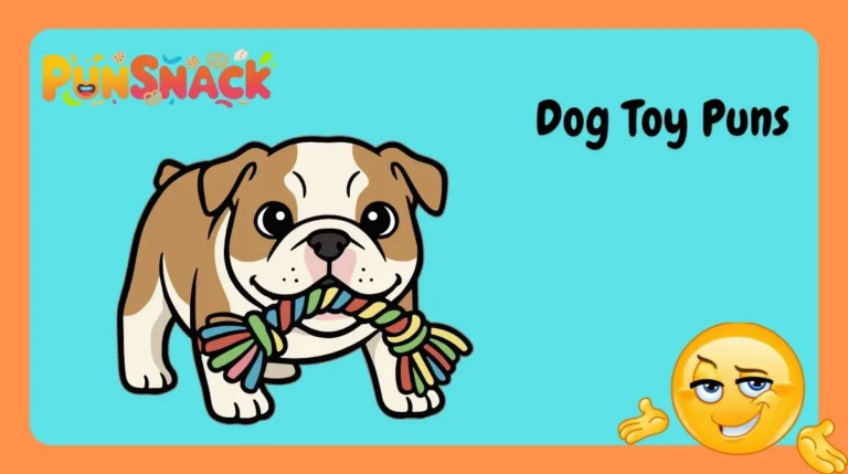 Dog Toy Puns