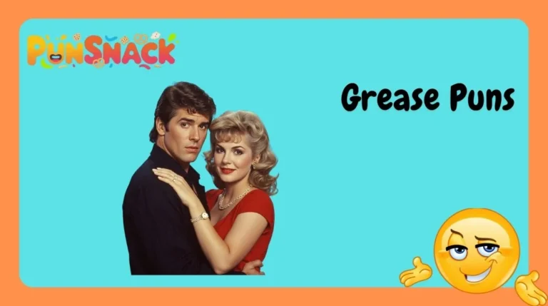 Grease Puns