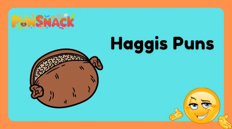 Haggis Puns
