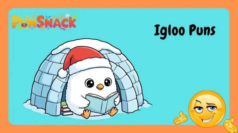 Igloo Puns