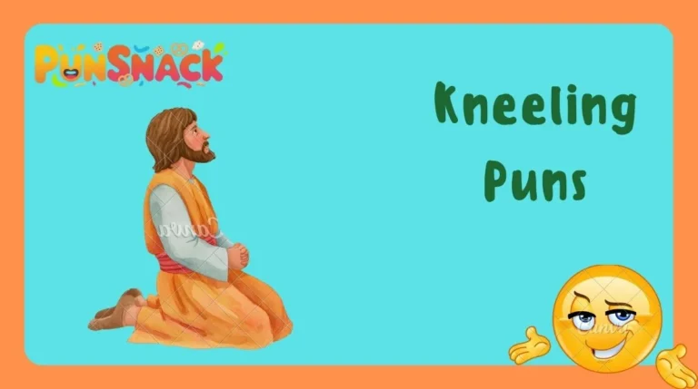 Kneeling Puns