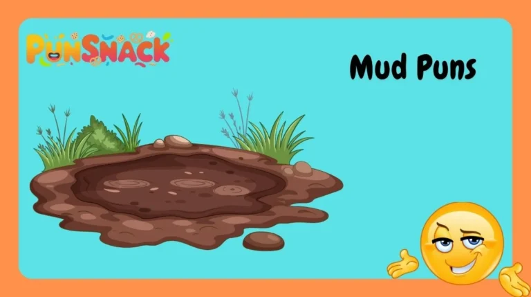Mud Puns