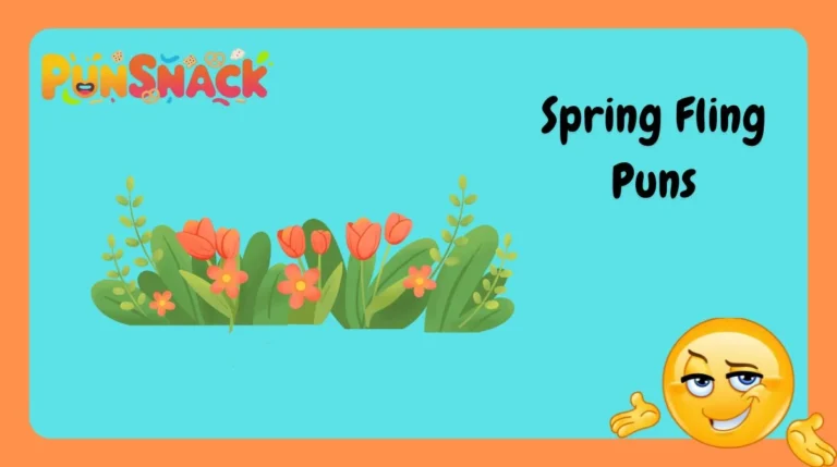 Spring Fling Puns