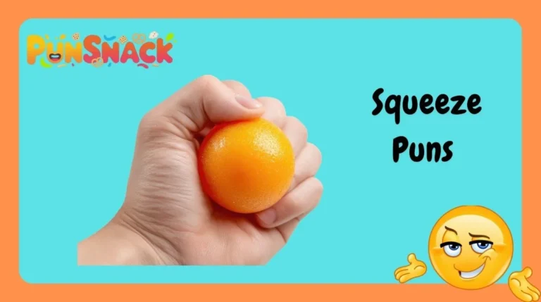 Squeeze Puns