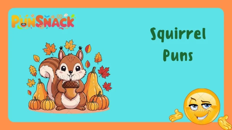 Squirrel Puns