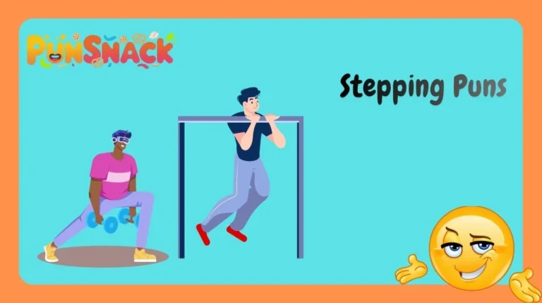 Stepping Puns