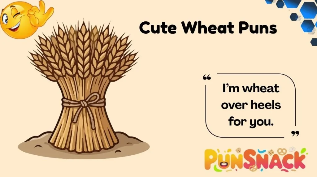 Cute Wheat Puns