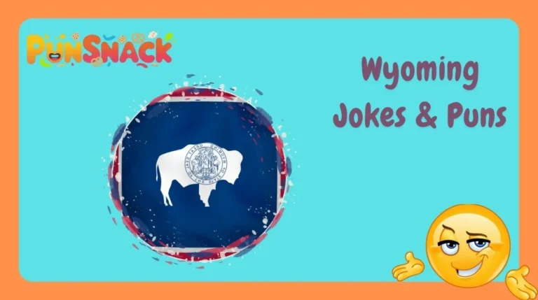 Wyoming Jokes & Puns